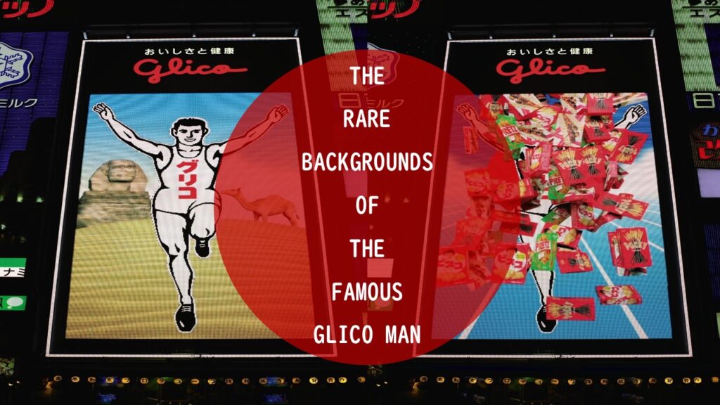 Glico Man In Osaka: Background Images You Have Never Seen Before