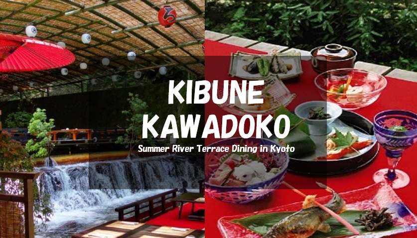 Kibune Kawadoko Lunch Ticket: Summer River Terrace Dining in Kyoto ...