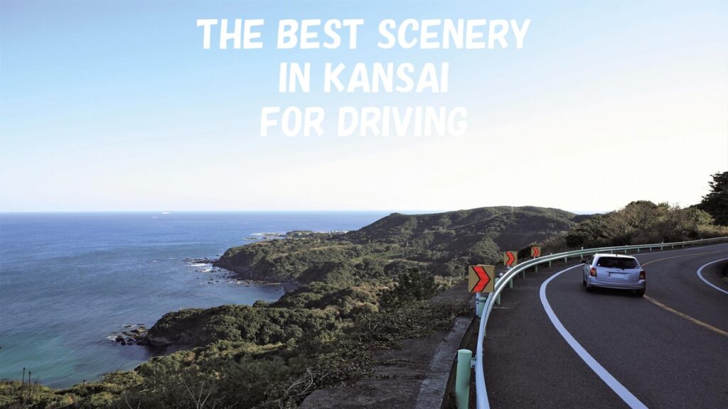 The 4 Best Ocean Scenery In Kansai For Driving