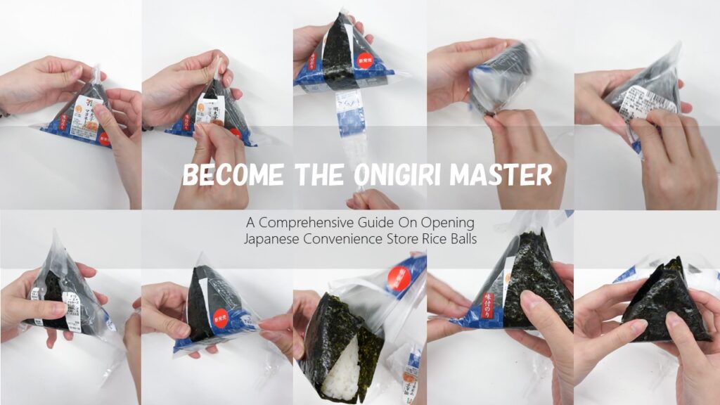 Japanese Convenience Store Rice Balls: A Fool-Proof Guide On Opening Your Onigiri (With Video)