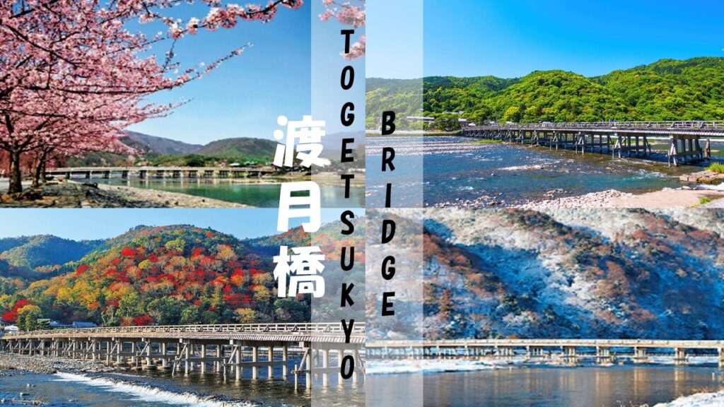 Togetsukyo Bridge: The Four Seasons of Kyoto’s Iconic Location